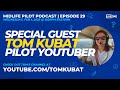 Midlife pilot podcast episode 29  guest tom kubat