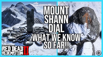 Red Dead Redemption 2 MOUNT SHANN DIAL All Details So Far