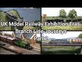 UK Model Railway Exhibition Eras Branch Line Journeys Part 2