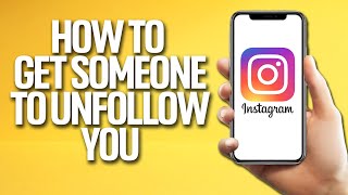 How To Get Someone To Unfollow You On Instagram Tutorial screenshot 3