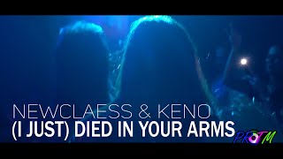 Newclaess & Keno - (I Just) Died In Your Arms