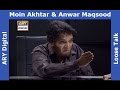 Loose Talk Ep 266 - Moin Akhter says: Abbay halaat dekh aur building ke ishtehar dekh - Hilarious