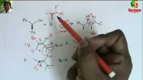 Aldol reaction stereo chemistry CSIR NET organic chemistry problem by Dr.L.Emmanuvel