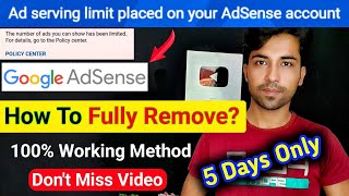 How to Fully remove ad limit from adsense 2023 | ad serving has been limited | ads limit adsense Fix