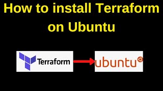 1. Terraform Tutorials: How to install terraform on Ubuntu