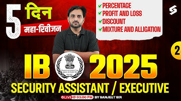 IB Security Assistant Classes 2025 | IB Security Assistant Maths 2025 | Sanjeet Sir | TESTBOOK #2