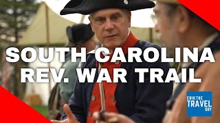 On The South Carolina Revolutionary War Trail