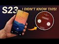 Galaxy S23 - 8 Features That You Didn&#39;t Know About!