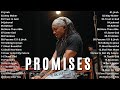 Promises,Jireh, Most Beautiful, | Elevation Worship & Maverick City Music 2024