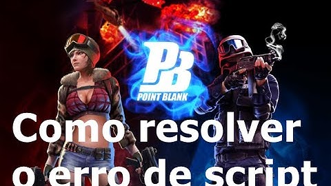 Point Blank como tirar a mensagem de erro de script