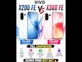 📱 Vivo X200 FE vs Vivo X300 FE Full Comparison Video. #Vivo #TechShorts #GamingPhone #Smartphone