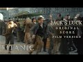 Titanic   jacks luck soundtrack  film version 
