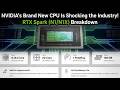 NVIDIA’s Brand New CPU Is Shocking the Industry! RTX Spark (N1/N1X) Breakdown