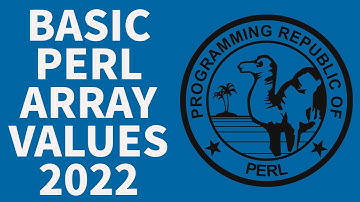 Perl Tutorial - Perl Arrays 2022