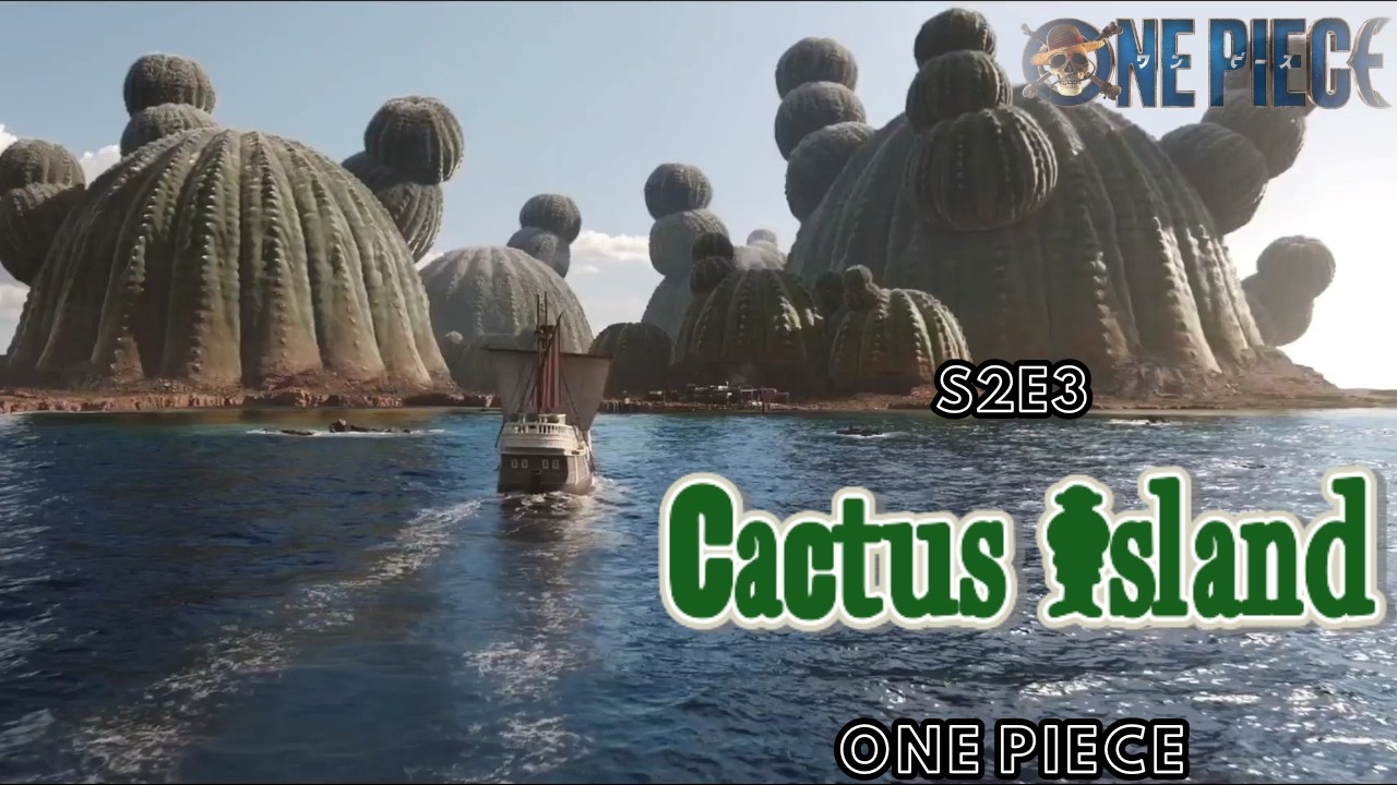 Cactus Island - One Piece Live Action S2E3 #onepiece #netflix #strawhats