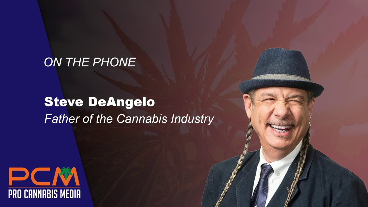 Steve DeAngelo on Pro Cannabis Media