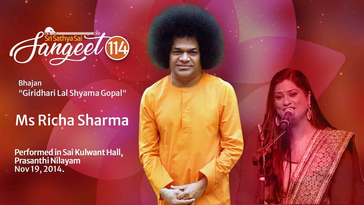 Giridhari Lal Shyama Gopal | Sai Bhajans | Richa Sharma | Sri Sathya Sai Sangeet 