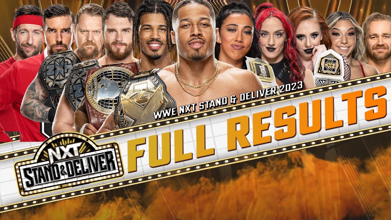 Full NXT Stand & Deliver 2023 Results YouTube