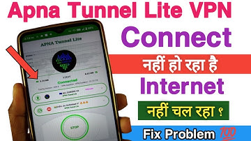Apna Tunnel Lite Connect Problem | Apna Tunnel Lite connect nahi ho raha hai | Sandeep Raj