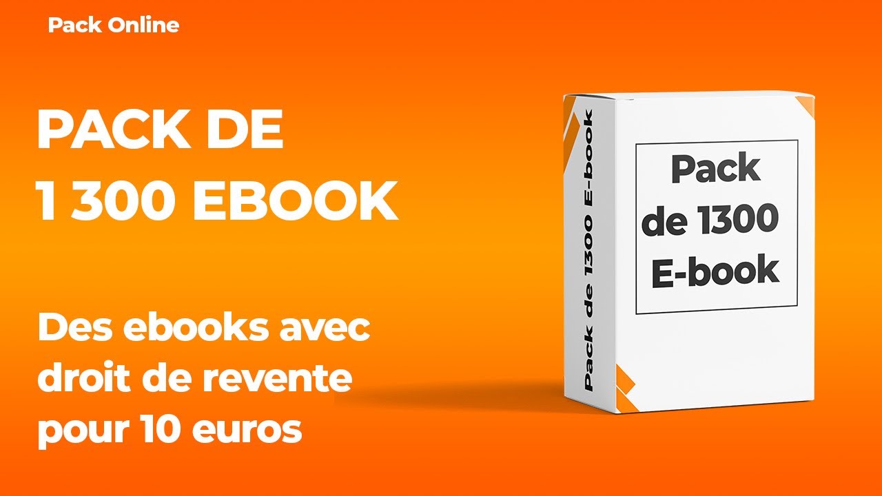 GIGA PACK DE 1 300 EBOOK AVEC DROIT DE REVENTE A TELECHARGER YouTube