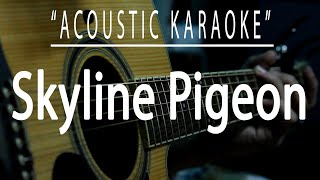 Video thumbnail of "Skyline pigeon - Elton John (Acoustic karaoke)"