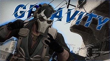EASL CS:GO Fragmovie - "GRAVITY"