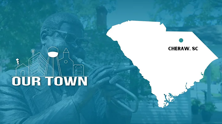 OUR TOWN | Cheraw