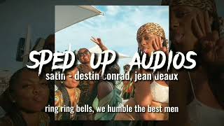 satin sped up - destin conrad, jean deaux