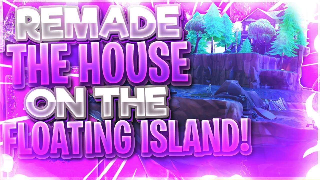 They Remade the Floating Island House! Fortnite Battle Royale
