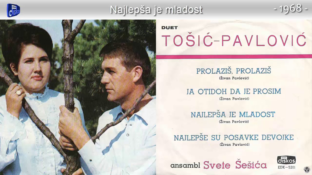 Duet Tosic i Pavlovic - Najlepsa je mladost - (Audio 1968)