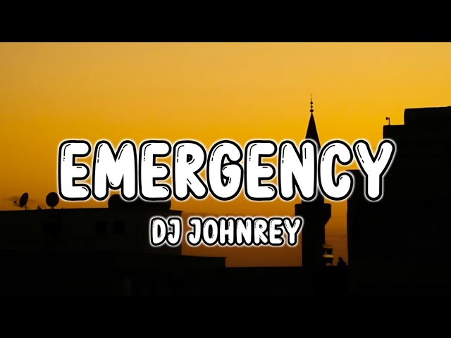 DJ Johnrey - EMERGENCY Budots Remix (Lyrics) Emergency paging dr. beat (Tiktok) class=
