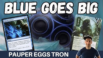 EVEN BETTER BLUE TRON! Pauper Eggs Tron is now base blue for amazing Ghostly Flicker card draw!