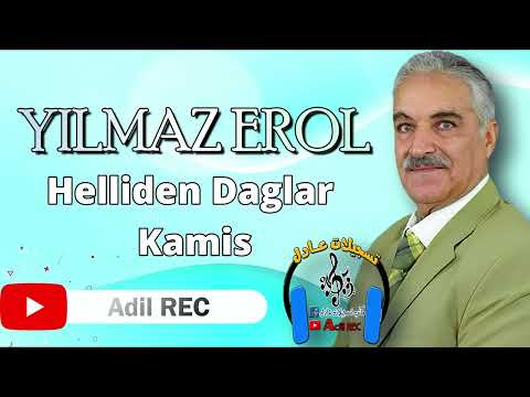 يلماز ارول اغنية هيلدان دغلار قامش