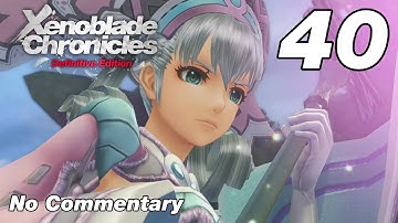 Xenoblade Chronicles DE: Ep.40 - Bionis