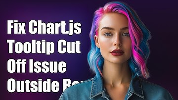 Fix Chart.js Tooltip Cut Off Issue When Outside Canvas Boundaries