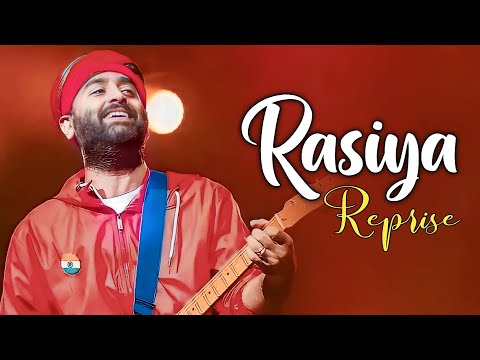 Arijit Singh: Rasiya Reprise (Lyrics) | Brahmãstra | Pritam, Amitabh Bhattacharya