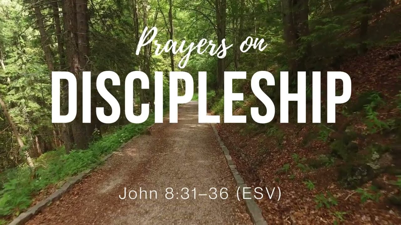 Discipleship Prayers: 5 Bible-Based Examples