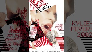 Kylie Minogue - Kyliefever2002: Live In Manchester (Audio Cd-Rip) [Full Album]