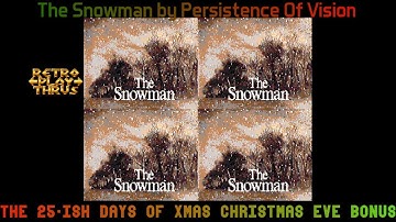 The Snowman by Persistence Of Vision  - Atari ST Demo - The 25ish Days of Christmas - Eve BONUS 3!