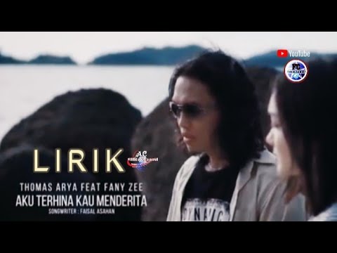 Lagu Terbaru Thomas Arya Feat Fany Zee || Aku Terhina Kau Menderita Lirik SlowRock Minang 2022