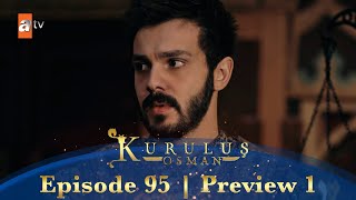 Kurulus Osman Urdu | Season 4 Episode 95 Preview 1