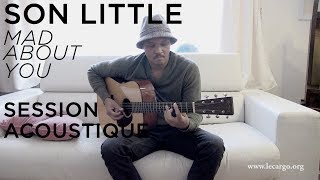 #927 Son Little  - Mad about you (Session Acoustique) chords