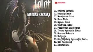 Full Album Lolot - Manusa Raksasa