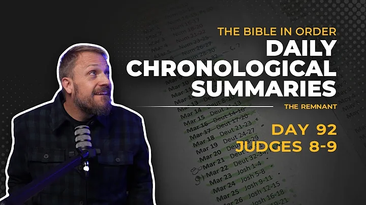 Day 92: Judges 8-9 – The Rise and Fall of Gideon and Abimelech