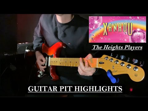 Xanadu | Guitar Pit Highlights