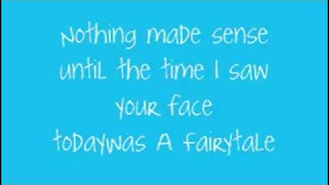 Taylor Swift - Today was a fairytale