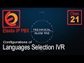 Elastix Free PBX  Class 21 Language Selection IVR