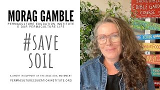 Support the Save Soil Movement with Morag Gamble