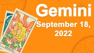 Gemini horoscope for today September 18 2022 ♊️ Be Careful With This