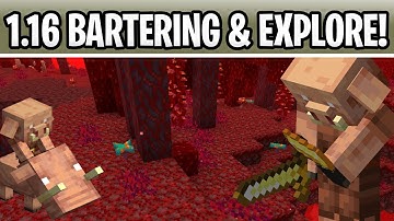 Minecraft 1.16 Piglin Bartering & Biome Discovery! Nether Update & Chill!2